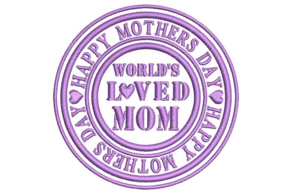 Happy Mothers Day World's Loved Mom